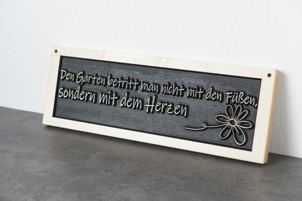 Holzschild "Den Garten betritt man nicht mit den Füßen"