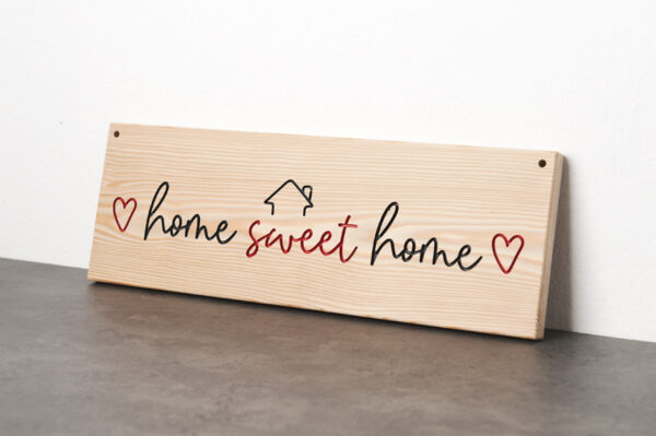 Holzschild "Home sweet home - 5"
